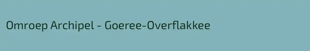 Omroep Archipel - Goeree-Overflakkee